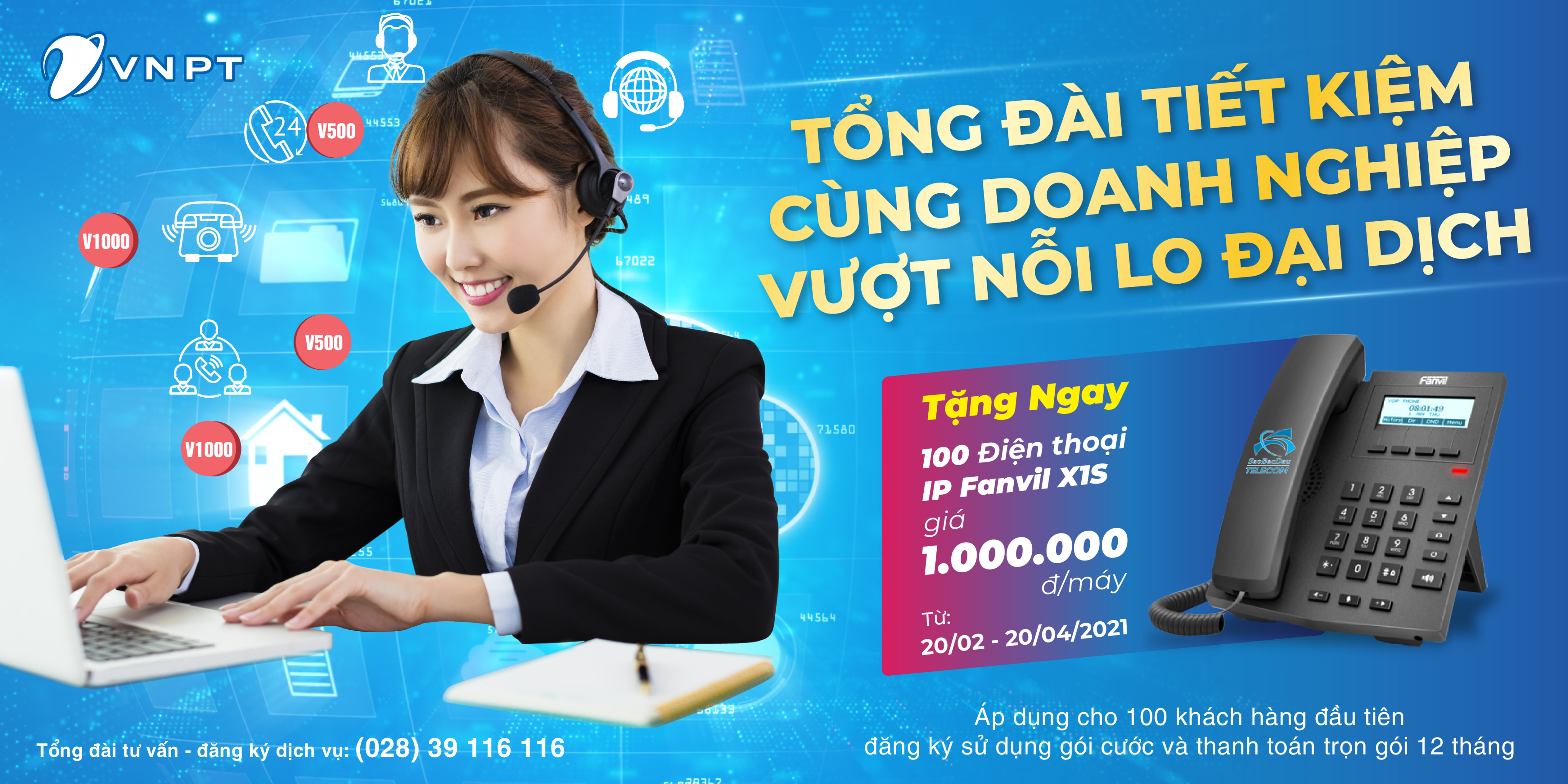 Tổng đài tiết kiệm cùng doanh nghiệp vượt nỗi lo đại dịch (V500 / V1000)